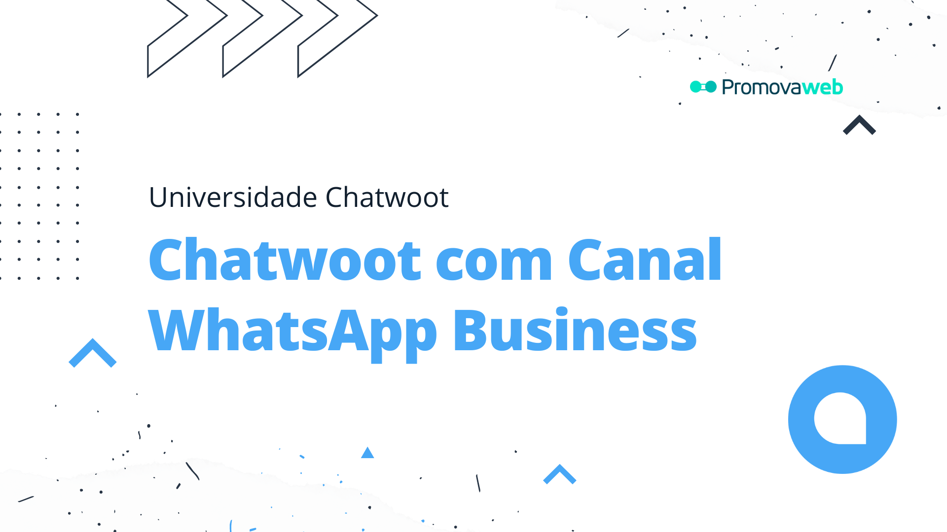 Chatwoot com Canal WhatsApp Business