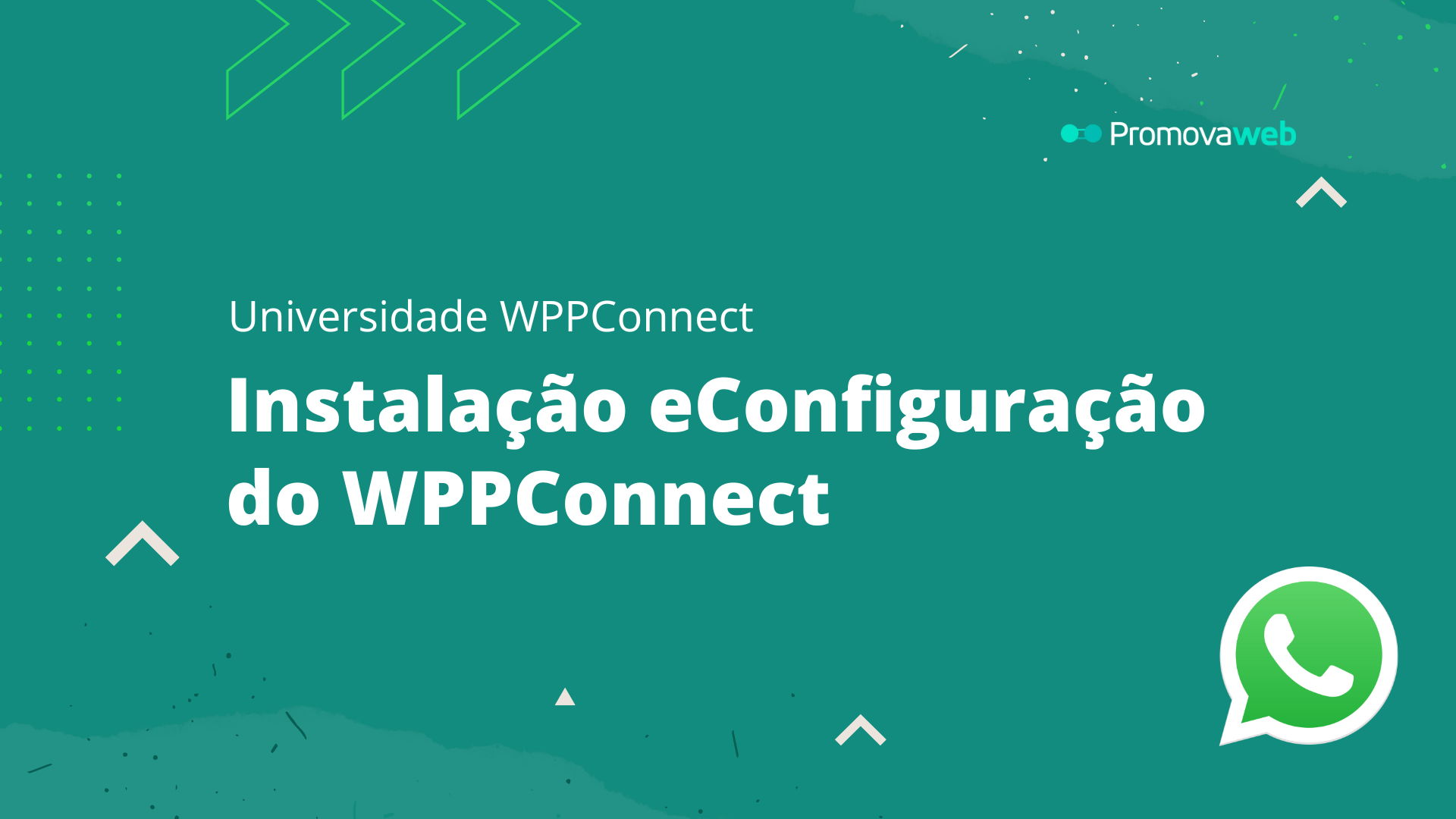 Instalação e Configuração do WPPConnect
