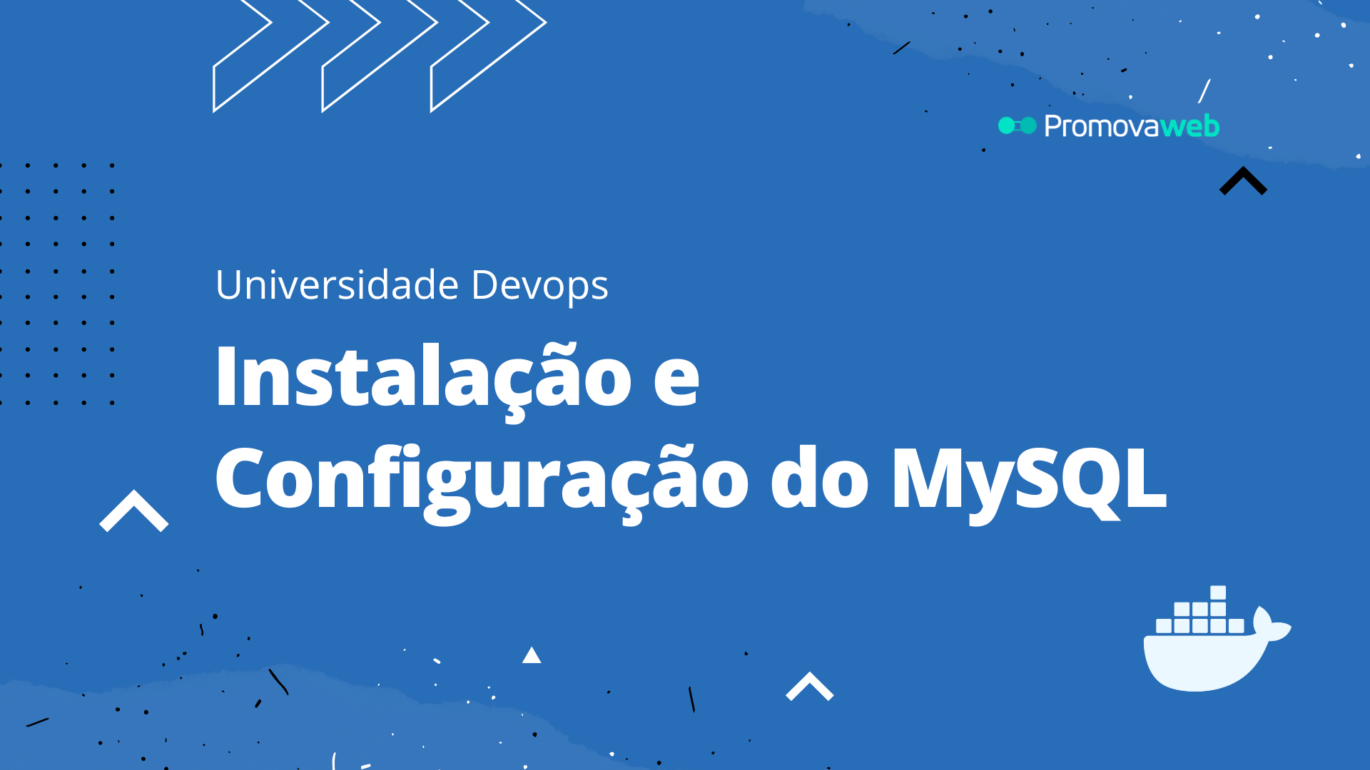 Instalação e Configuração do MySQL