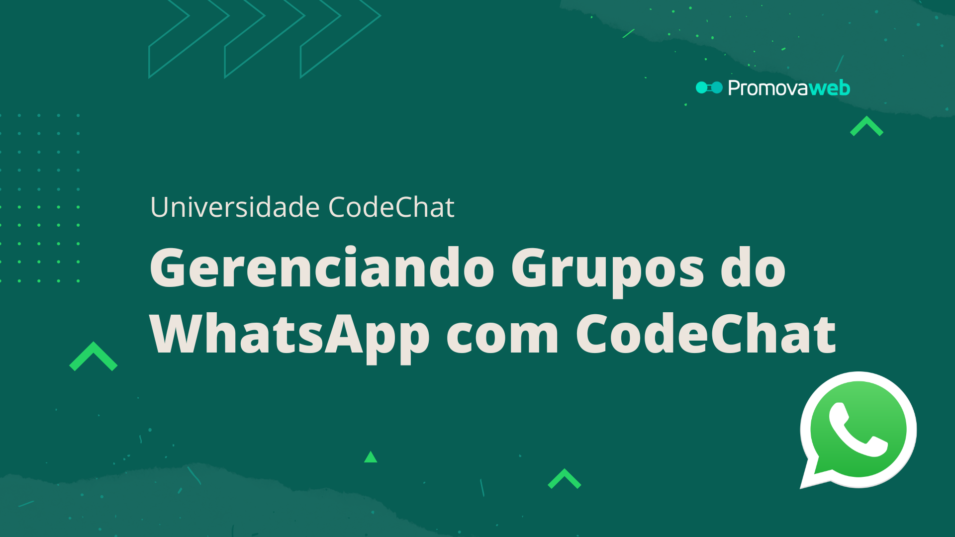 Gerenciamento de Grupos do WhatsApp com CodeChat