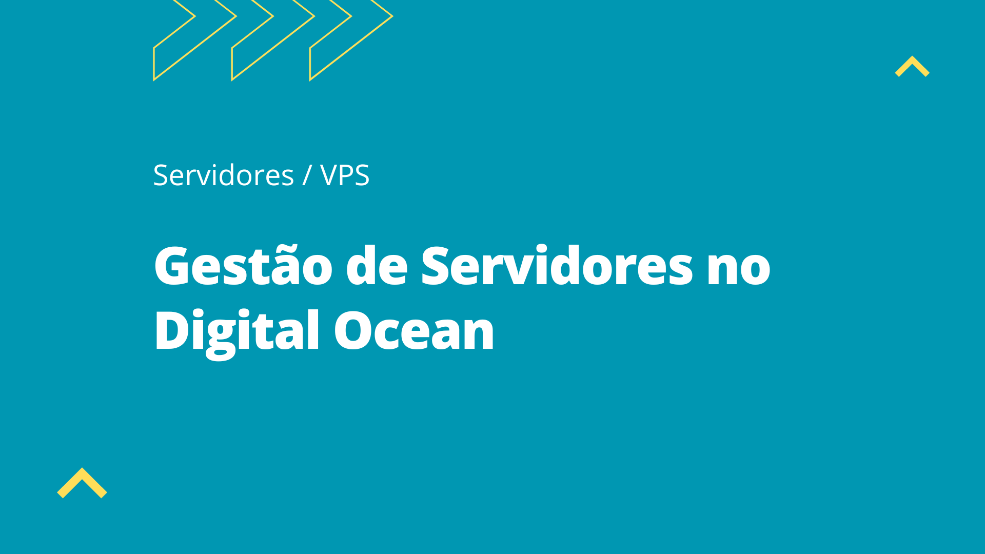  Gestão de Servidores VPS no Digital Ocean