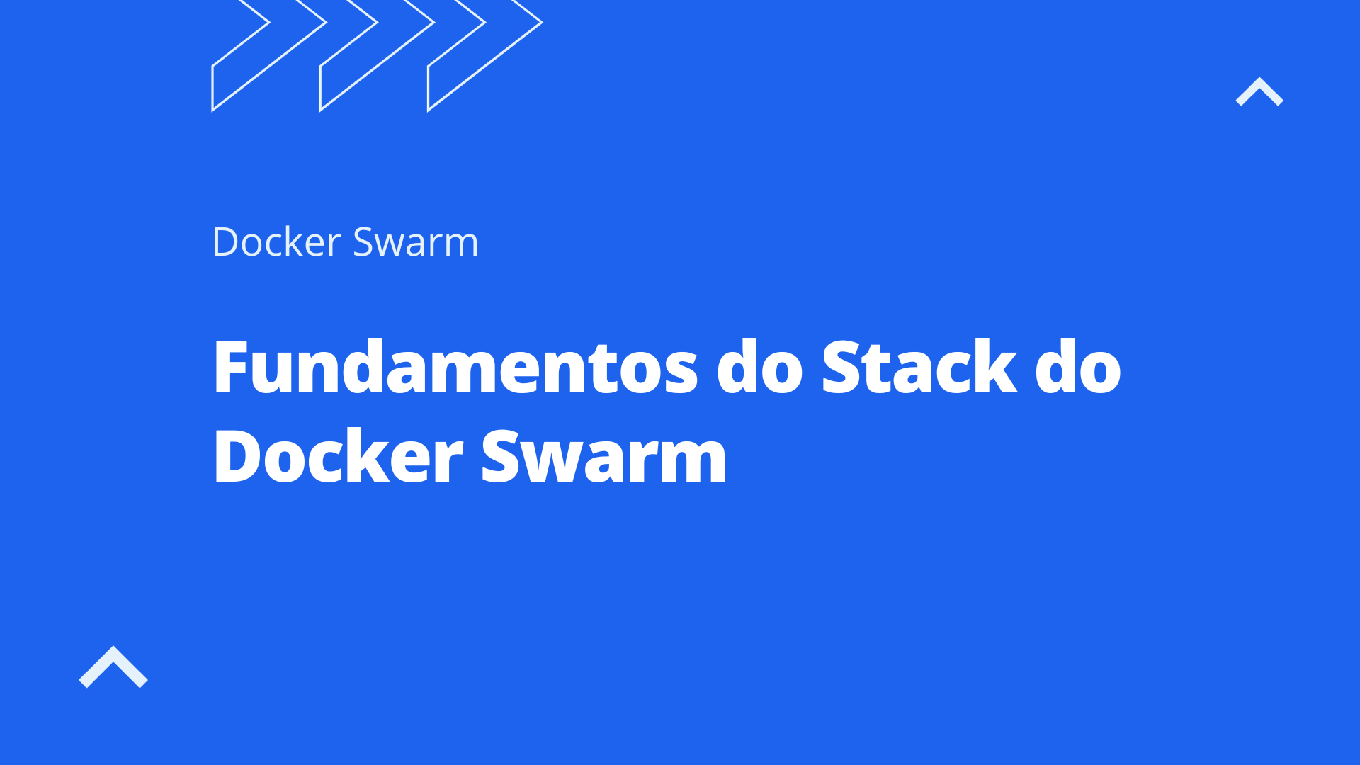Fundamentos do Stack do Docker Swarm