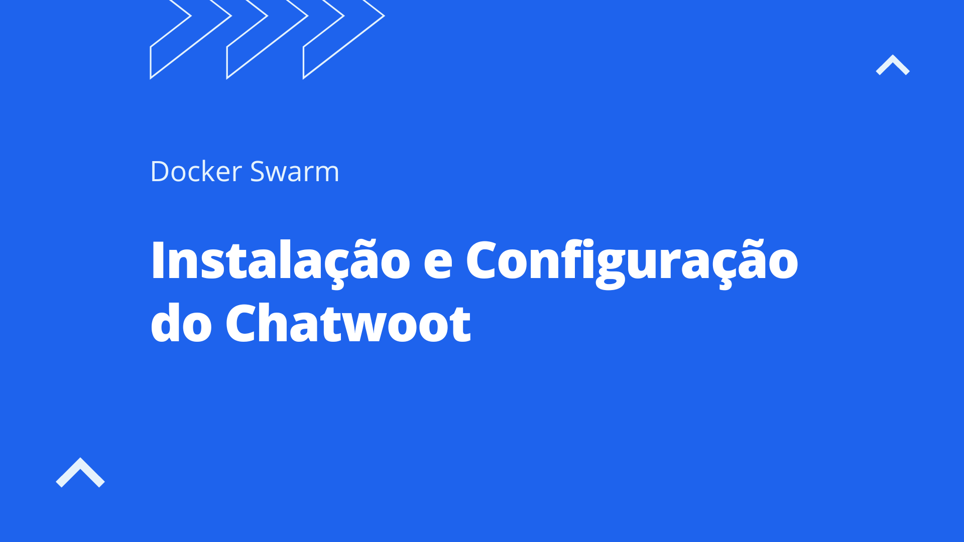 Instalação e Configuração do Chatwoot