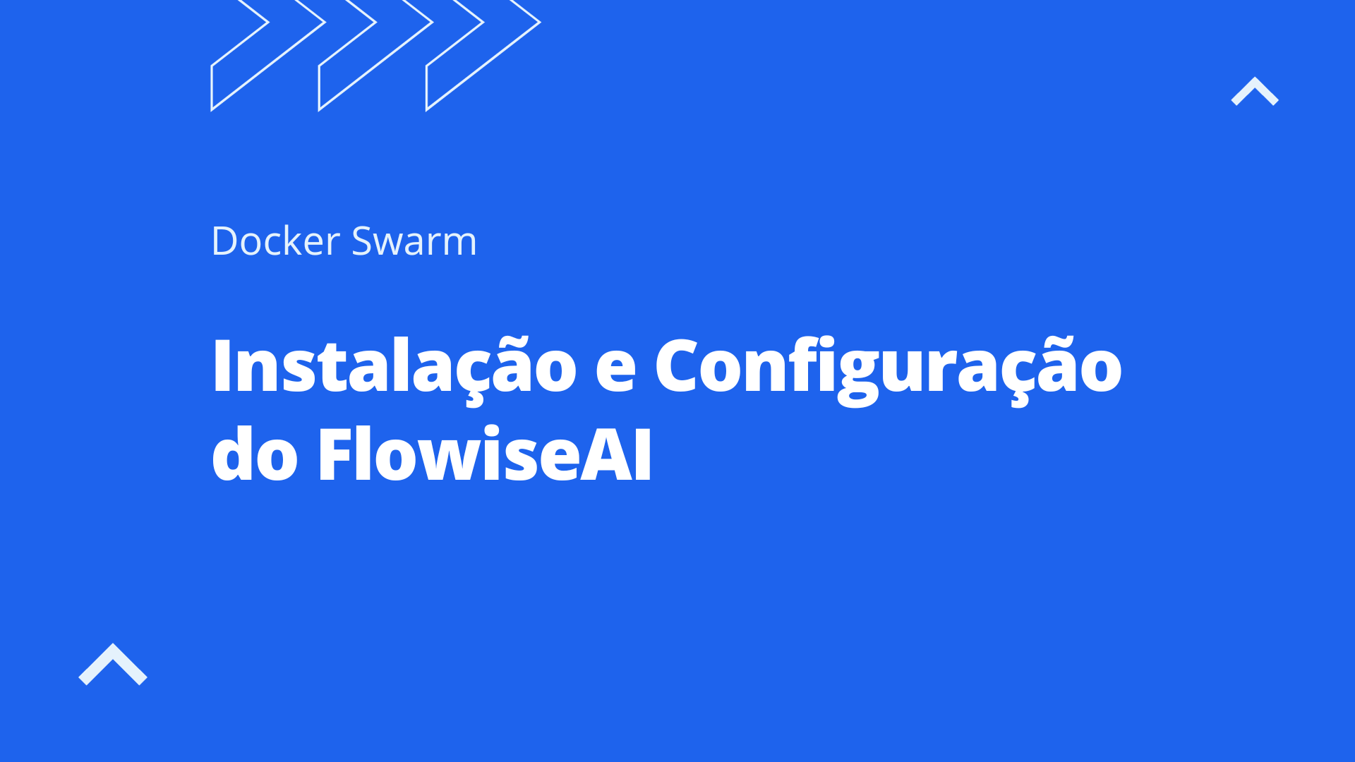 Instalação e Configuração do FlowiseAI