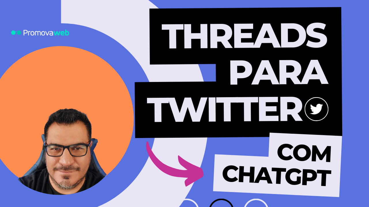 Como criar Threads para o Twitter com ChatGPT